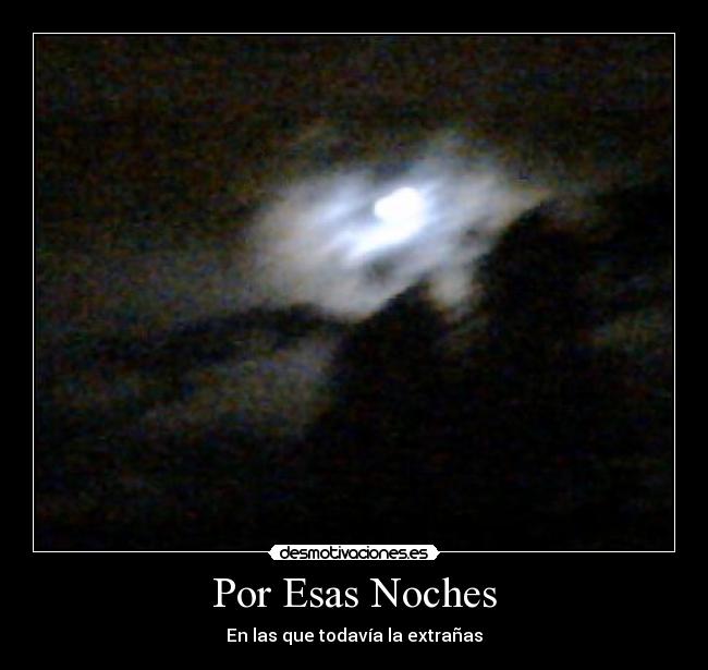 Por Esas Noches -