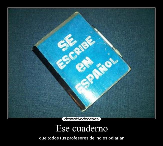 Ese cuaderno - 