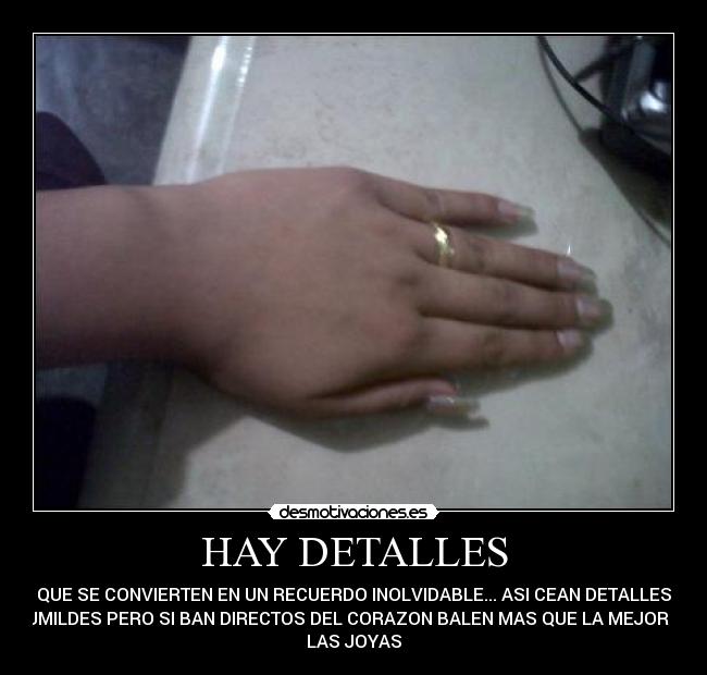HAY DETALLES -