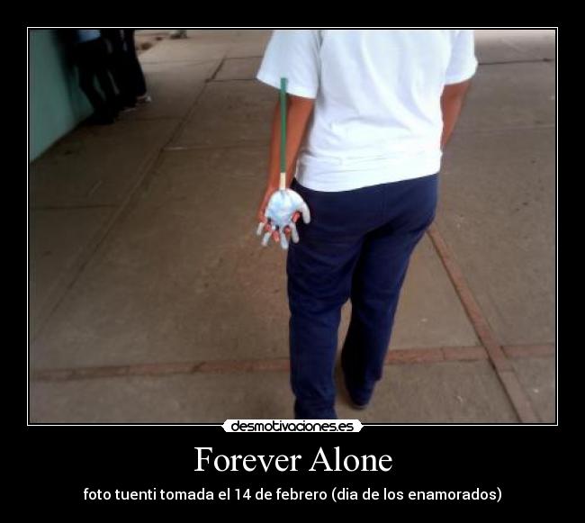 Forever Alone -