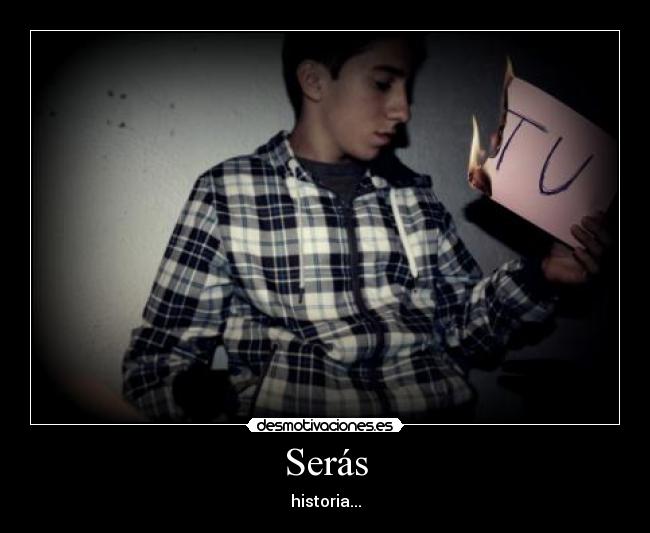 Serás - historia...