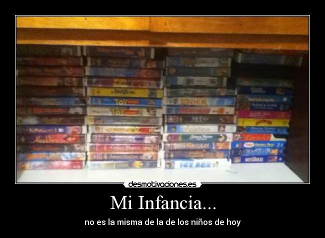 Mi Infancia... - 