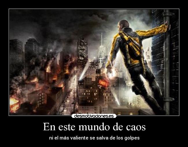 En este mundo de caos - 