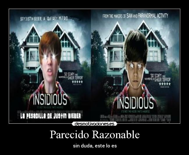 carteles parecido razonable justin bieber insidious desmotivaciones