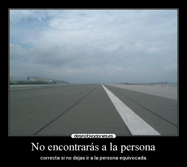 No encontrarás a la persona - 