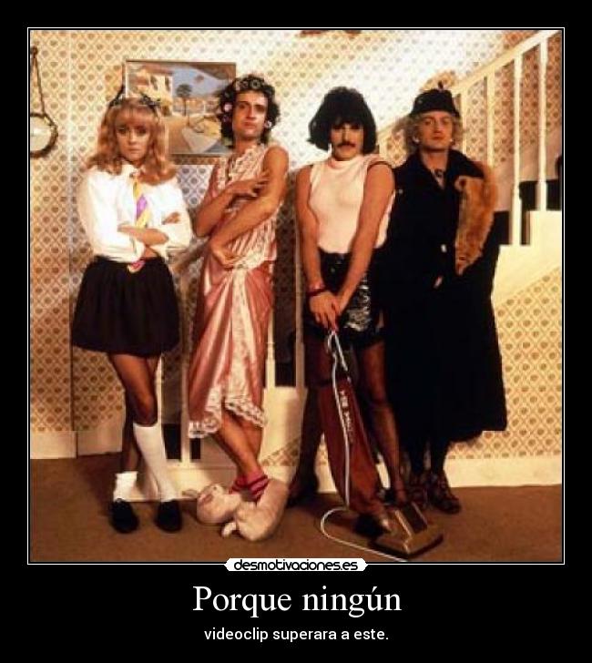 Porque ningún - videoclip superara a este.