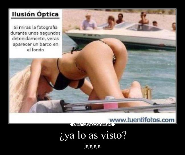 ¿ya lo as visto? -