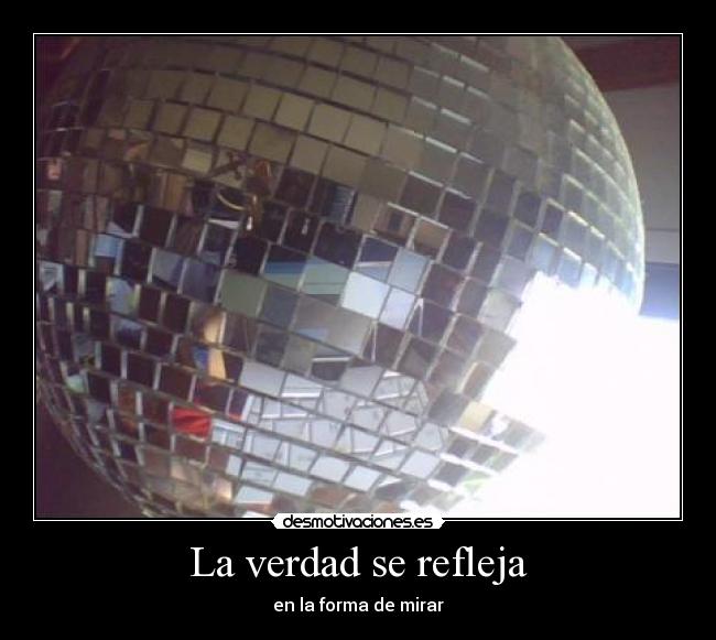 La verdad se refleja -