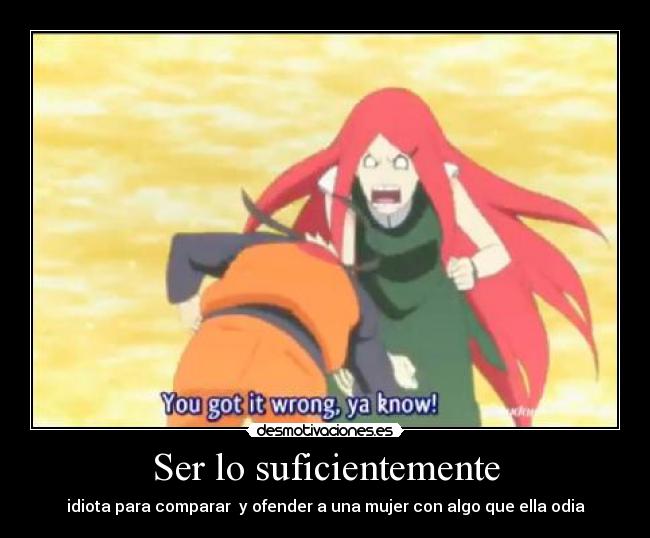 Ser lo suficientemente -