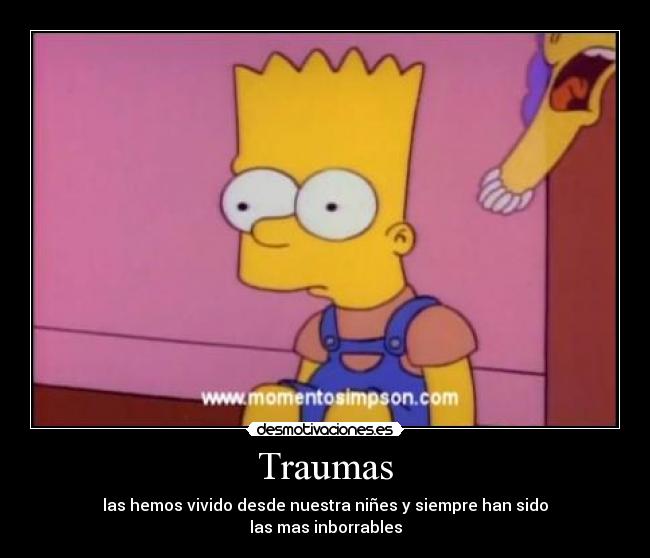 carteles los simpson bart nino traumatismos nines echos reales desmotivaciones