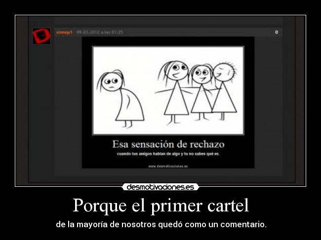 Porque el primer cartel -