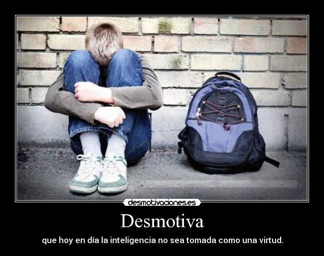 carteles desmotiva bullying escolar desmotivaciones