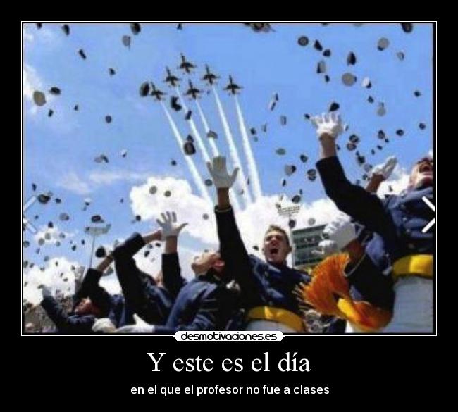 Y este es el día - 