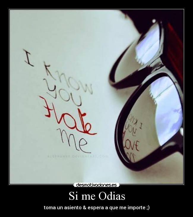 Si me Odias - 