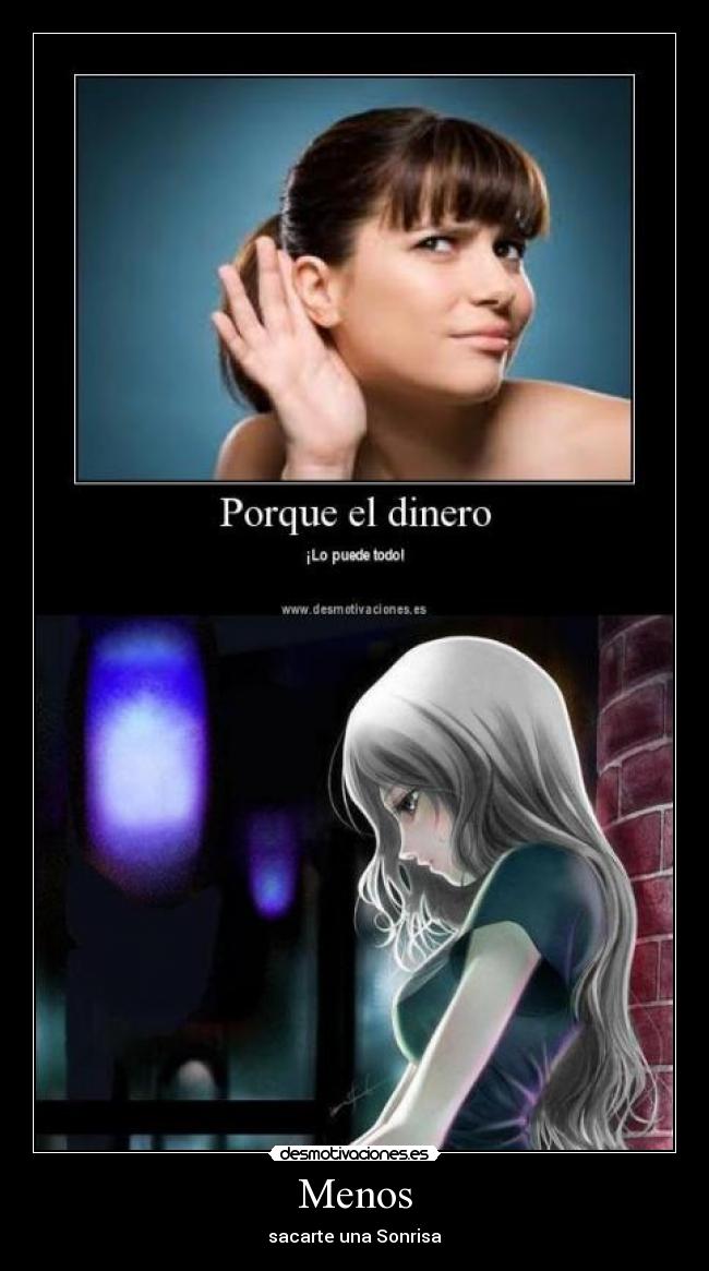 Menos - sacarte una Sonrisa