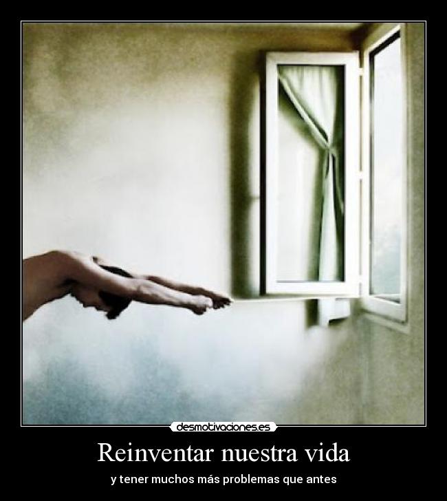 Reinventar nuestra vida - 