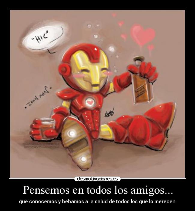 Pensemos en todos los amigos... -