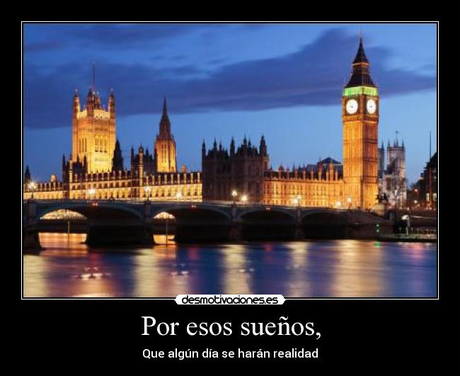 Por esos sueños, - 