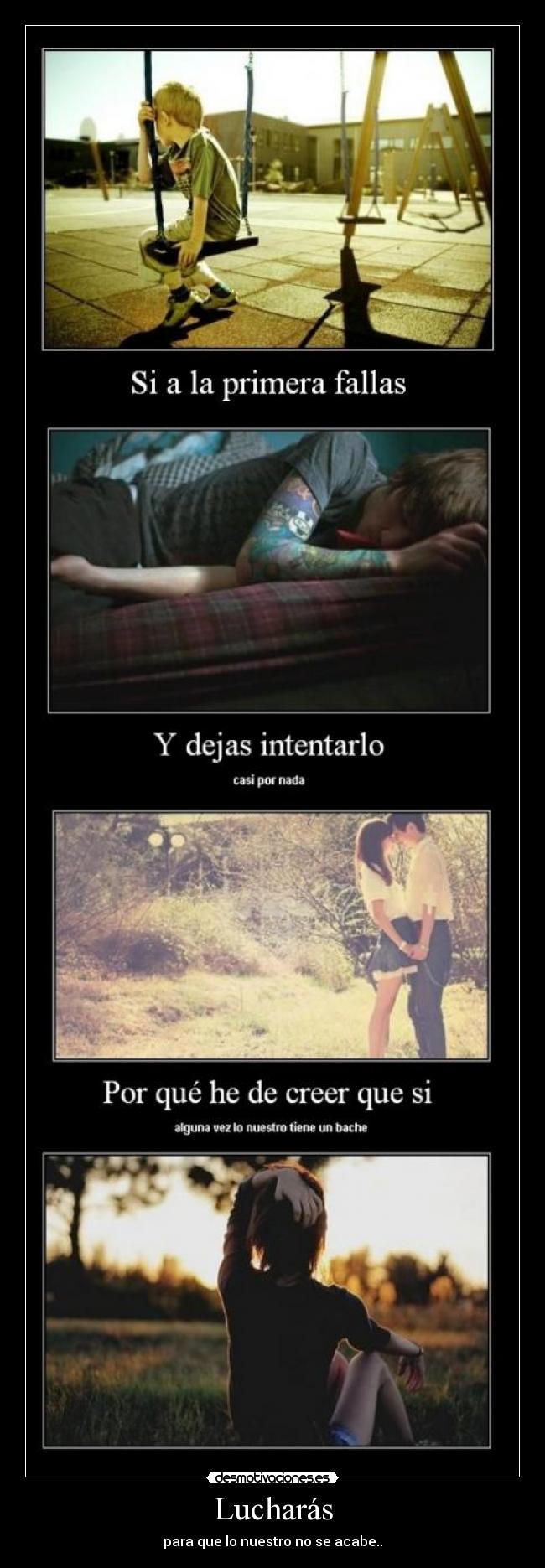 Lucharás - para que lo nuestro no se acabe..