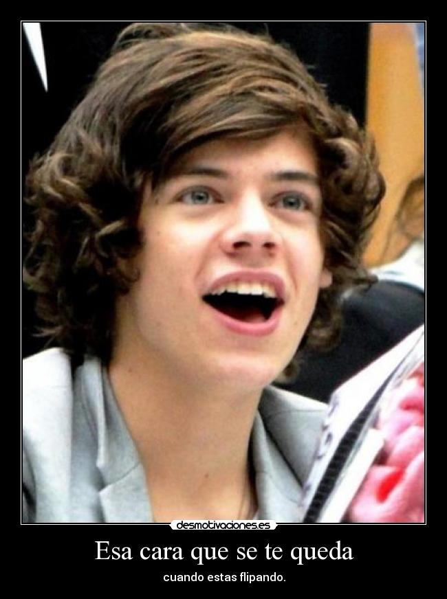 Esa cara que se te queda -