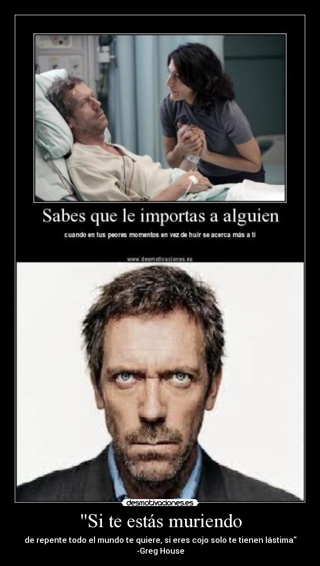 Si te estás muriendo -