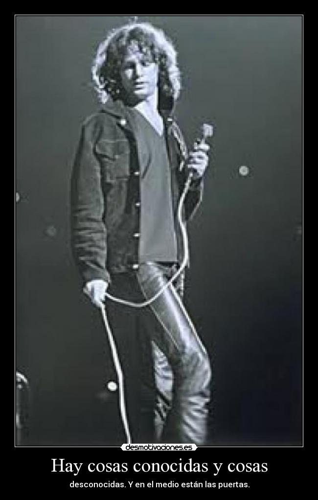 Hay cosas conocidas y cosas - 
