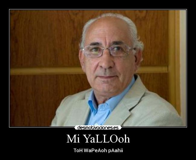 Mi YaLLOoh -