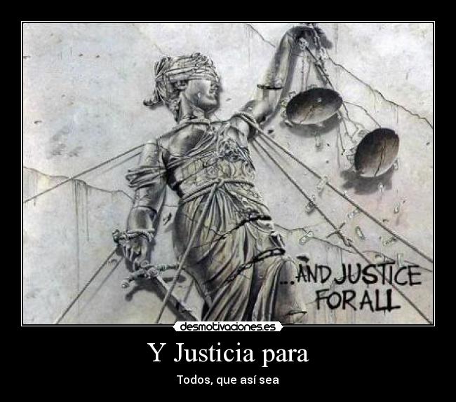 Y Justicia para -