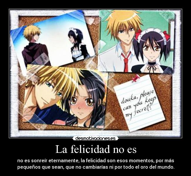 La felicidad no es -