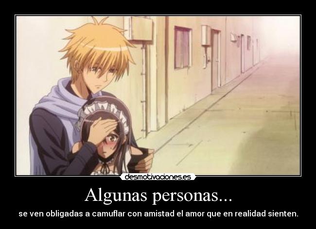 Algunas personas... -