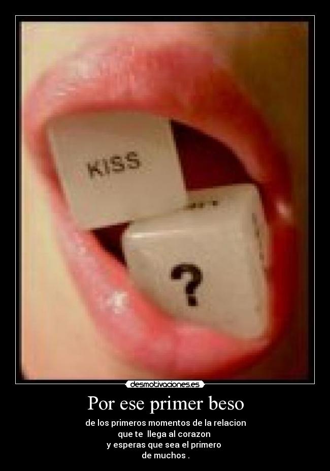 Por ese primer beso -