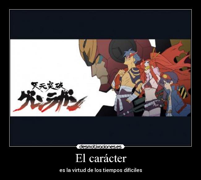 carteles caracter tengen toppa gurren lagann simon kamina yoko desmotivaciones