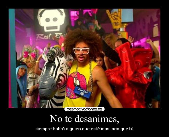 No te desanimes, - 
