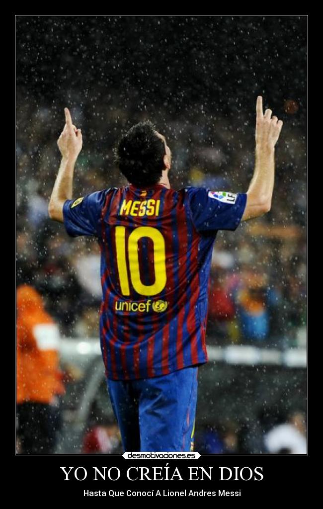 carteles dios lionel andres messi desmotivaciones