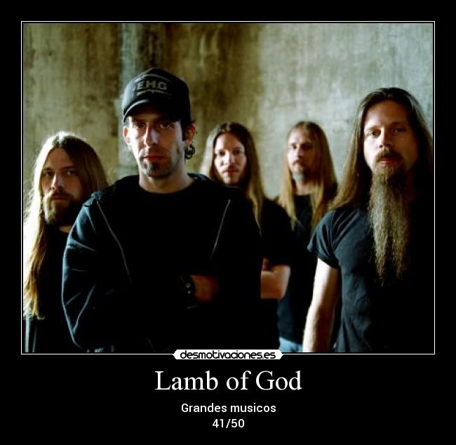 Lamb of God - Grandes musicos
41/50