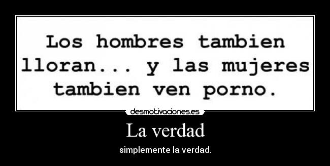 La verdad -