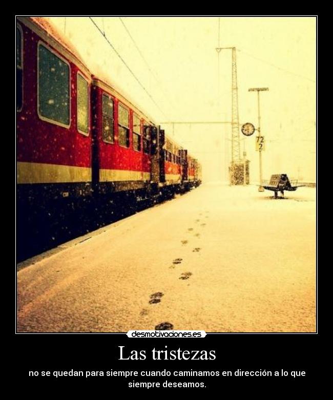 Las tristezas -