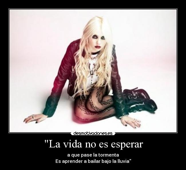 La vida no es esperar -