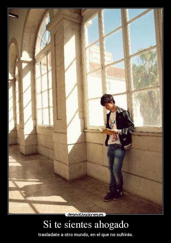 Si te sientes ahogado -