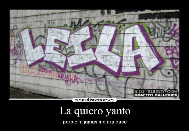 La quiero yanto - pero ella jamas me ara caso