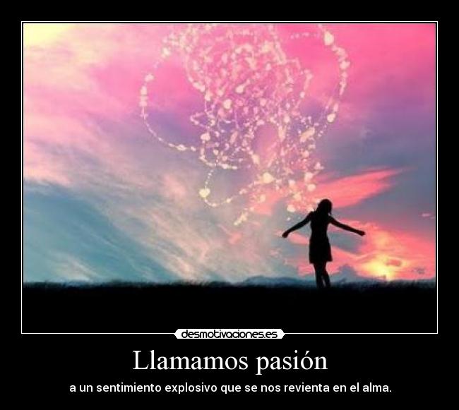 Llamamos pasión - 