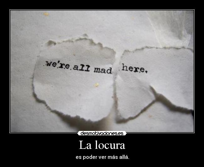 La locura -