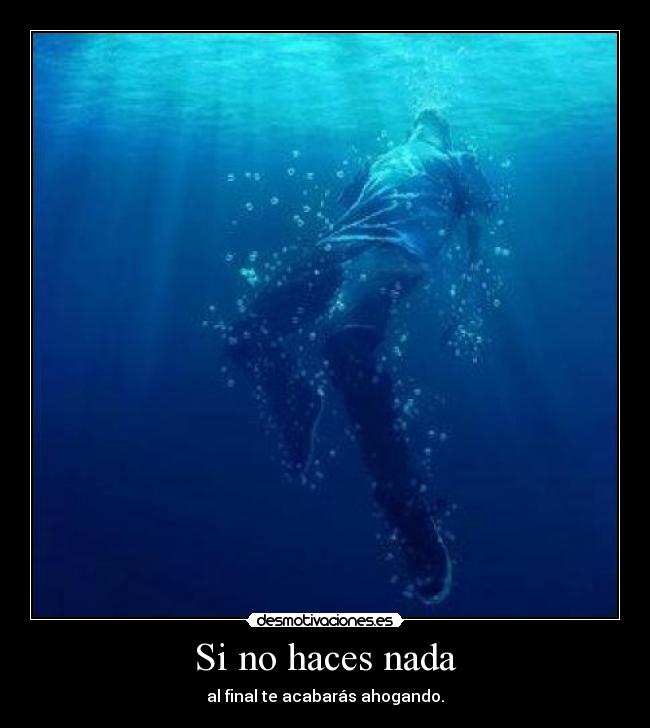 Si no haces nada - 