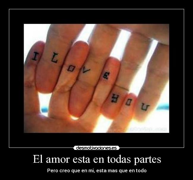 El amor esta en todas partes -