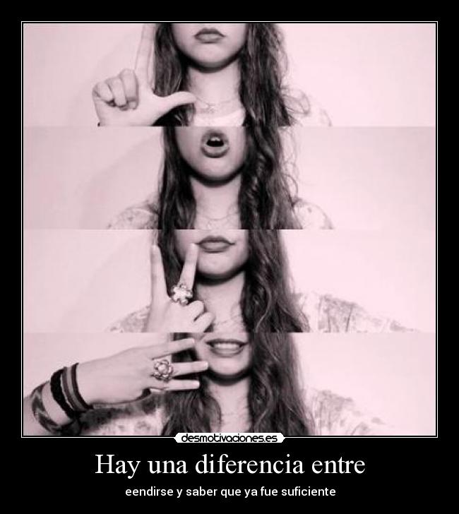 Hay una diferencia entre - 