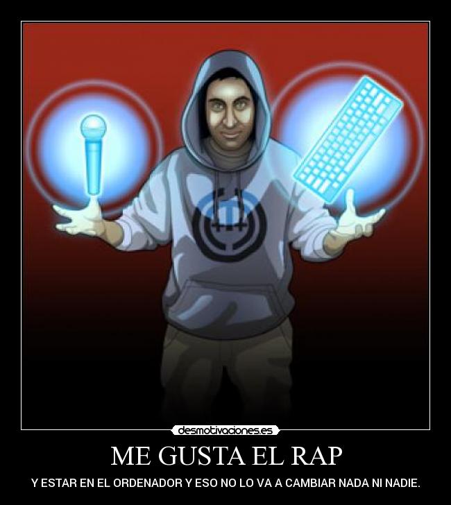 ME GUSTA EL RAP - 