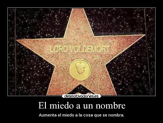 El miedo a un nombre -