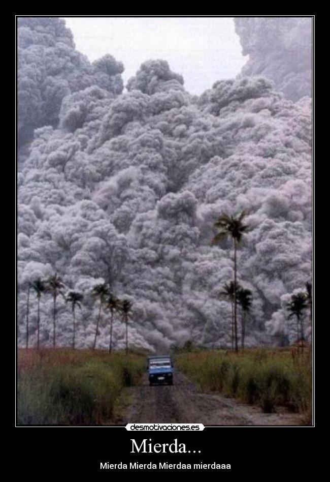 Mierda... - Mierda Mierda Mierdaa mierdaaa