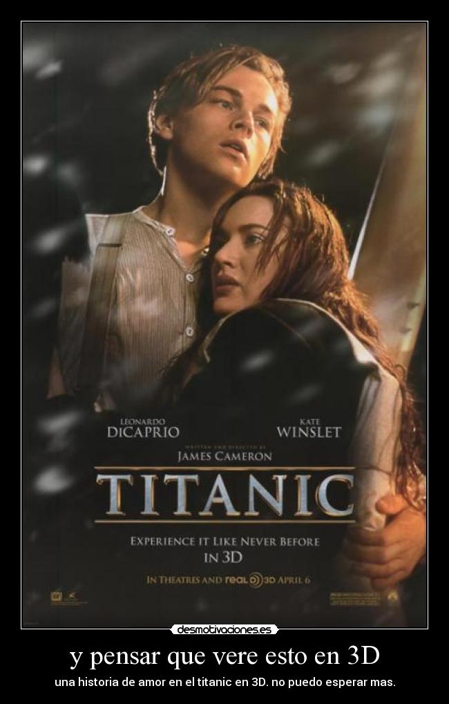 y pensar que vere esto en 3D -