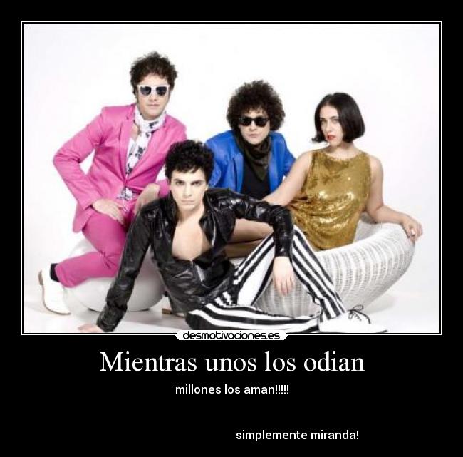 Mientras unos los odian -